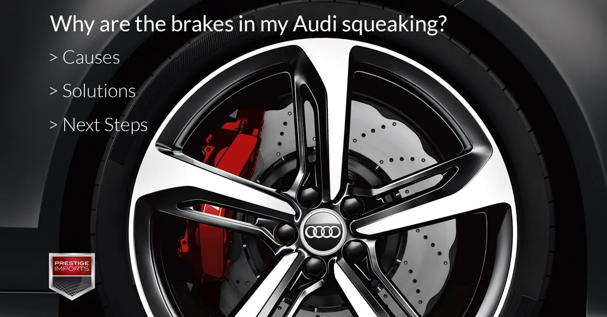 squeaking brakes audi q7